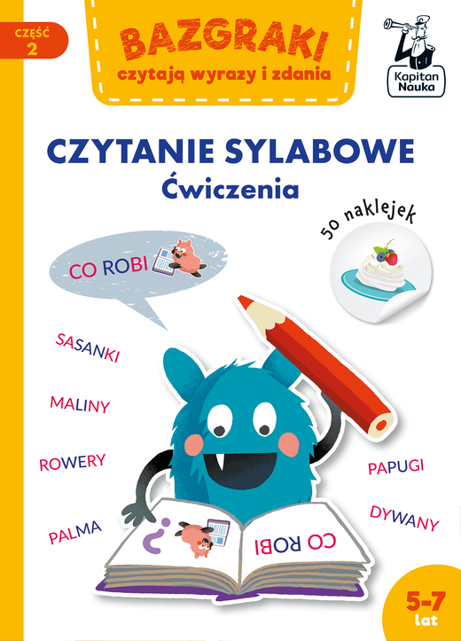 okładka Bazgraki czytają wyrazy i zdania. Czytanie sylabowe. Ćwiczenia Bazgraki. Część 2 książka