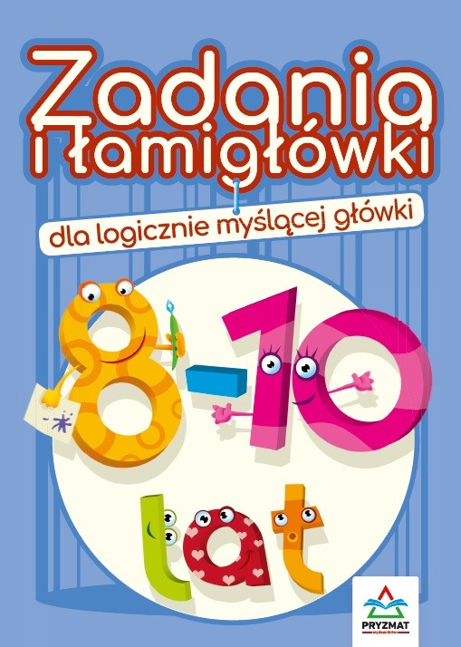 okładka Zadania i łamigłówki dla logicznie myślącej główki 8-10 lat wyd. 3 książka | Dejko Jadwiga