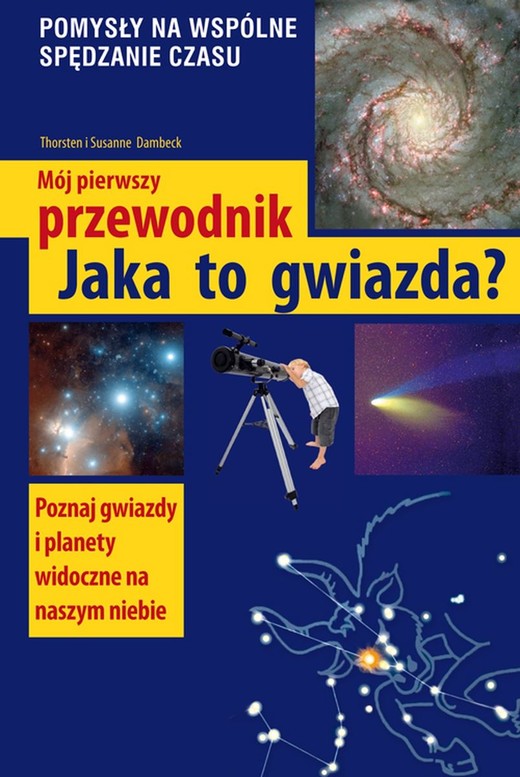 okładka Jaka to gwiazda. Mój pierwszy przewodnik wyd. 2024 książka | Susanne Dambeck