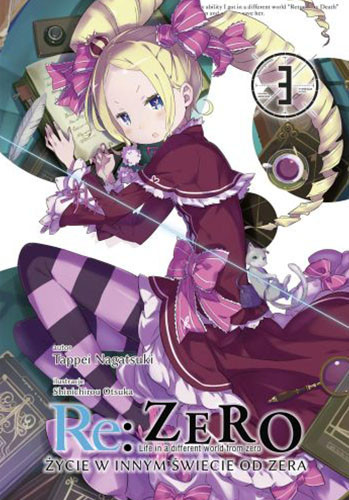 okładka Re: Zero. Życie w innym świecie od zera. Light Novel. Tom 3 książka