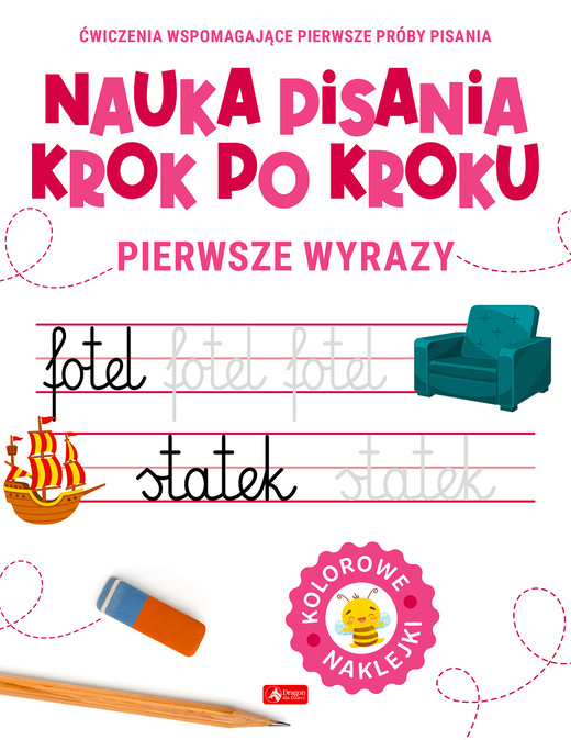 okładka Pierwsze wyrazy. Nauka pisania krok po kroku książka | Opracowanie zbiorowe