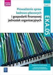 okładka Prowadzenie spraw kadrowo-płacowych Kwalifikacja EKA05 Pdręcznik Część 1 książka | Joanna Ablewicz