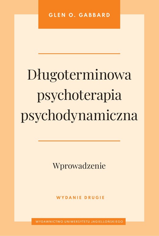 okładka Długoterminowa psychoterapia psychodynamiczna. Wprowadzenie wyd. 2 książka | Gabbard GlenO.