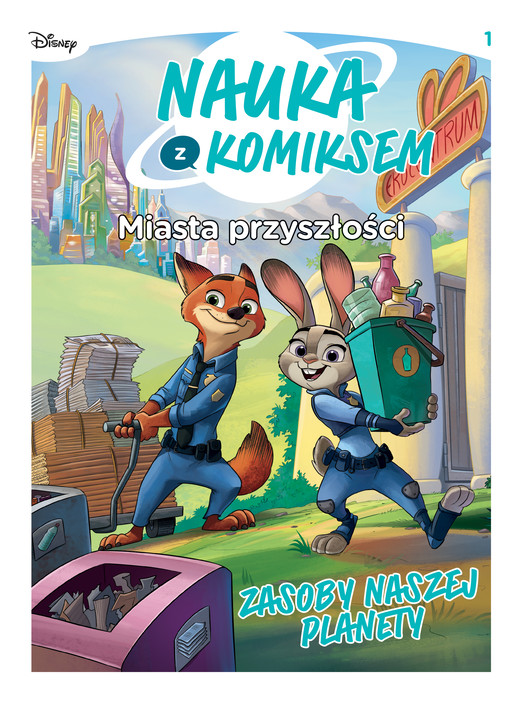 okładka Miasta przyszłości. Zasoby naszej planety. Nauka z komiksem. Tom 1 książka