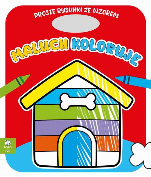 okładka Seria maluszka pół na pół , domek dla psa książka | Opracowanie zbiorowe