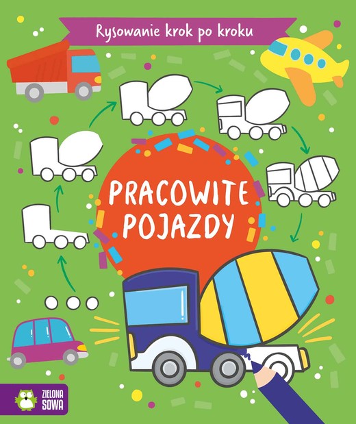 okładka Pojazdy. Rysowanie krok po kroku książka | Opracowanie zbiorowe