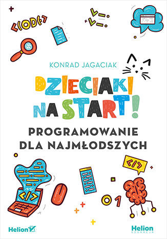 okładka Dzieciaki na start! Programowanie dla najmłodszych książka