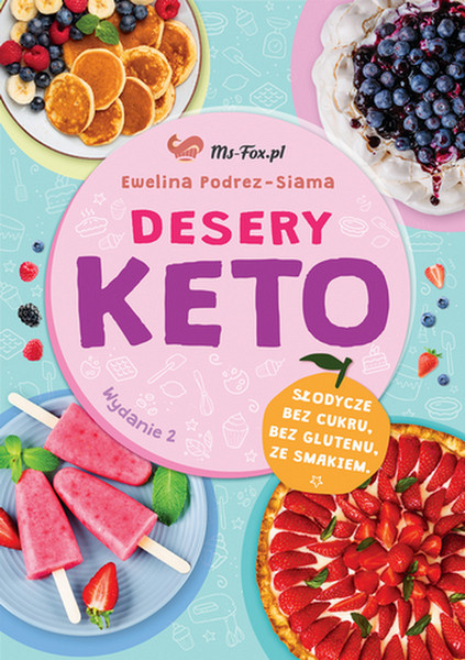 okładka Desery keto bez cukru bez glutenu książka | Ewelina Podrez-Siama