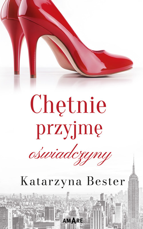 okładka Chętnie przyjmę oświadczyny książka | Katarzyna Bester