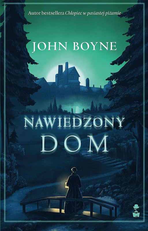 okładka Nawiedzony dom książka | John Boyne