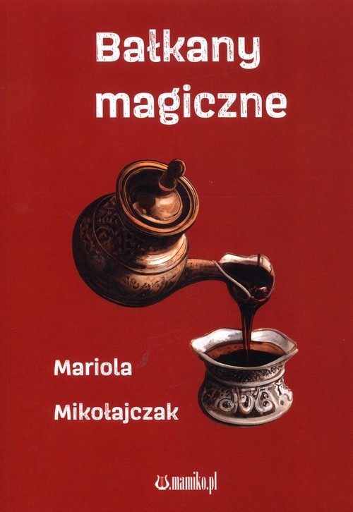 okładka Bałkany magiczne książka