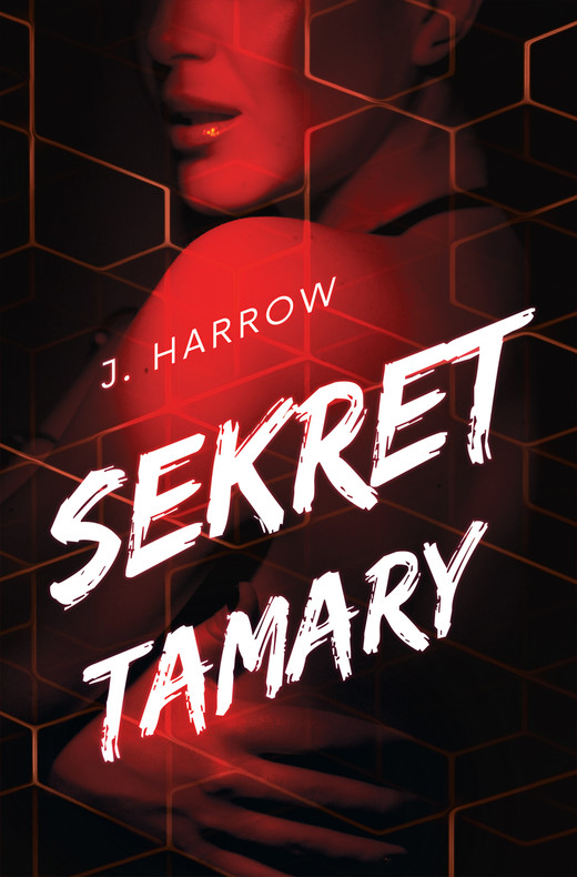 okładka Sekret Tamary książka | J. Harrow