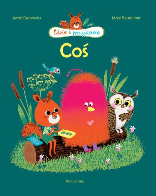 okładka Coś Edzio i przyjaciele książka