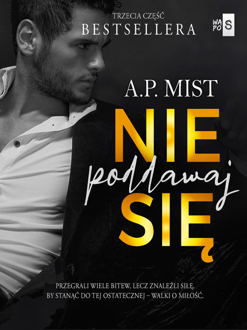 okładka Nie poddawaj się książka | A.P. Mist