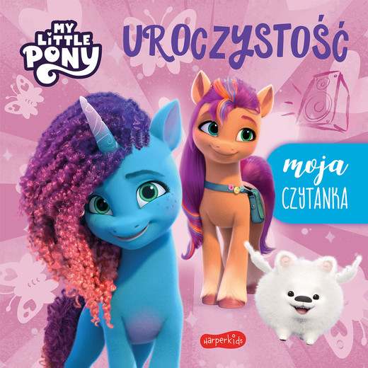 okładka Uroczystość My Little Pony Nowe pokolenie Moja czytanka książka