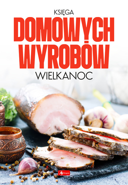 okładka Księga domowych wyrobów Wielkanoc książka