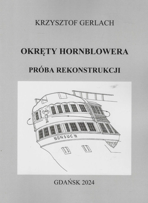 okładka Okręty Hornblowera Próba rekonstrukcji książka | Krzysztof Gerlach