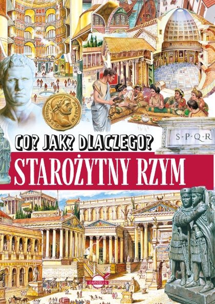 okładka Co? Jak? Dlaczego? Starożytny Rzym książka