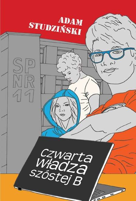 okładka Czwarta władza szóstej B książka | Adam Studziński