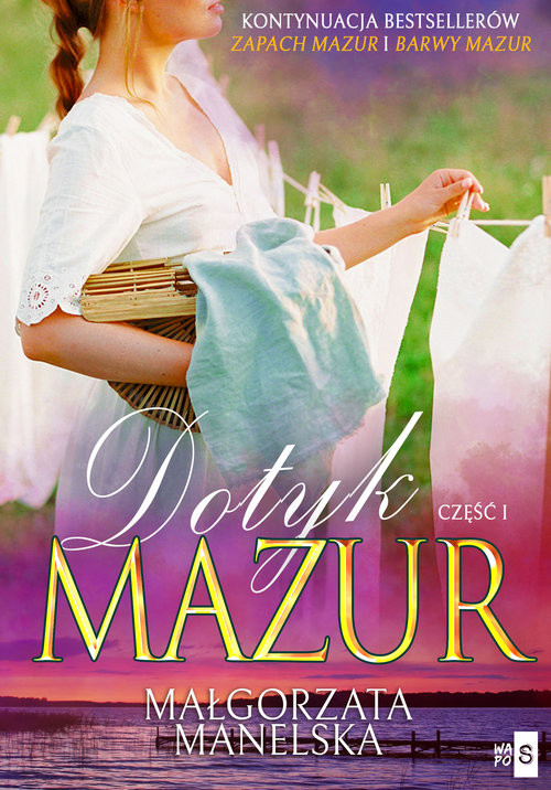okładka Dotyk Mazur Część 1 Żółty kajet Wielkie Litery książka | Małgorzata Manelska