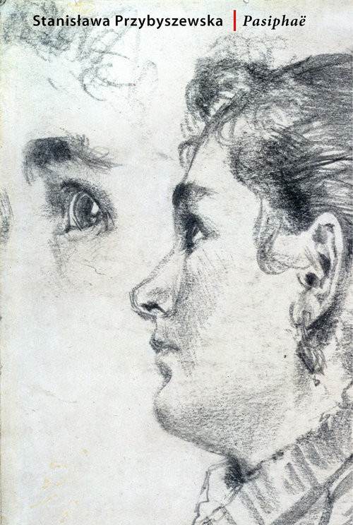 okładka Pasiphaë książka | Stanisława Przybyszewska