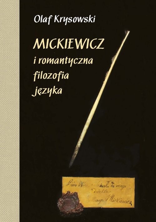 okładka Mickiewicz i romantyczna filozofia języka książka | Krysowski Olaf