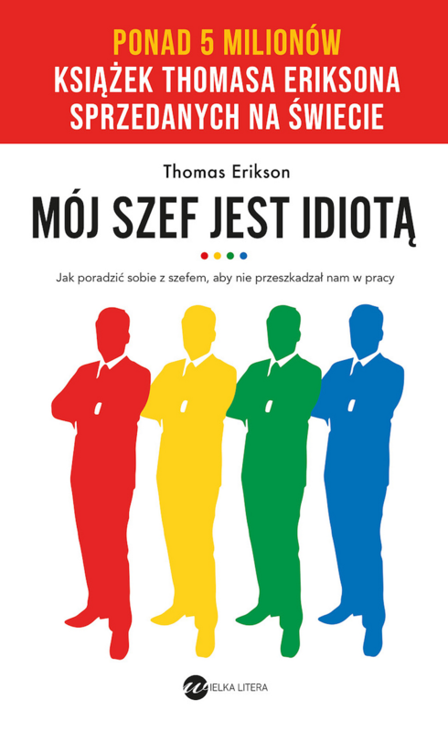 okładka Mój szef jest idiotą książka | Thomas Erikson