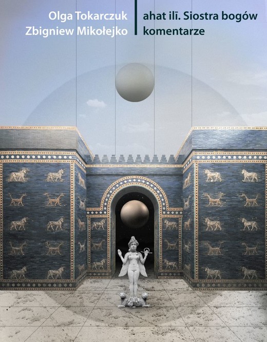 okładka ahat ilī. Siostra bogów książka | Olga Tokarczuk