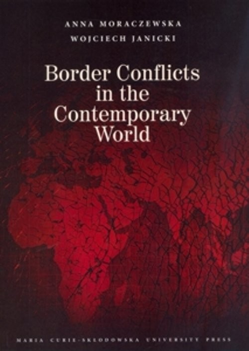 okładka Border Conflicts in the Contemporary World książka | Anna Moraczewska