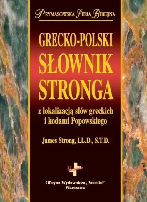 okładka Grecko-polski słownik Stronga z lokalizacją słów greckich i kodami Popowskiego książka