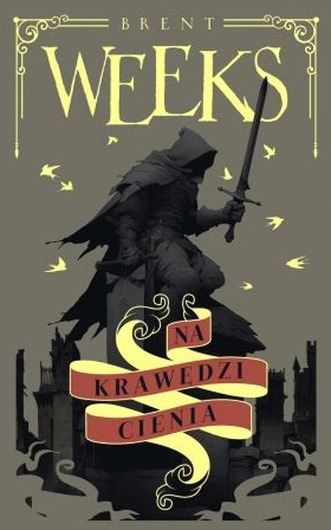 okładka Na krawędzi Cienia. Trylogia Anioła Nocy. Tom 2 książka | Brent Weeks