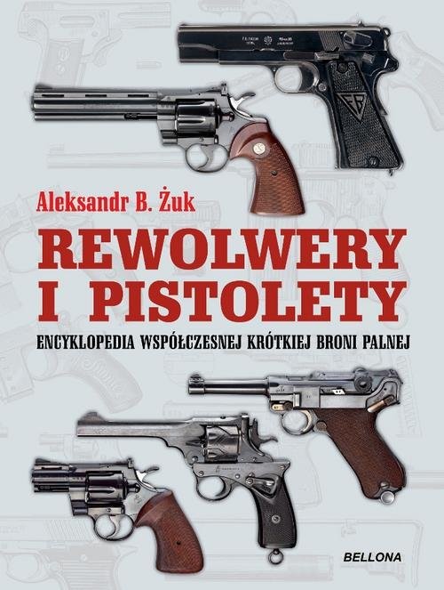 okładka Pistolety i rewolwery książka | Anatolij Żuk