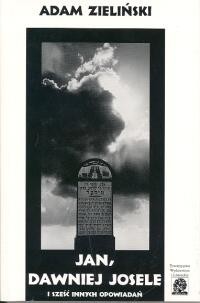 okładka Jan dawniej Josele i sześć innych opowiadań książka