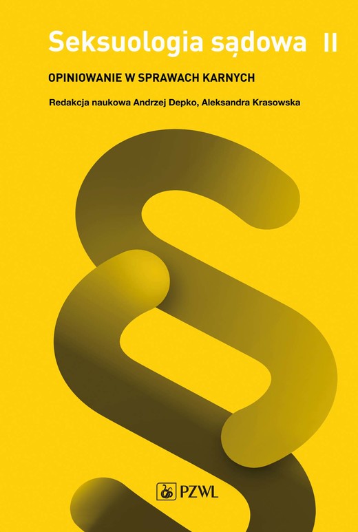 okładka Seksuologia sądowa Tom 2 Opiniowanie w sprawach karnych książka | Andrzej Depko