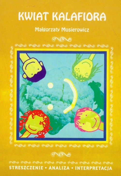 okładka Kwiat kalafiora Streszczenie Analiza Interpretacja książka
