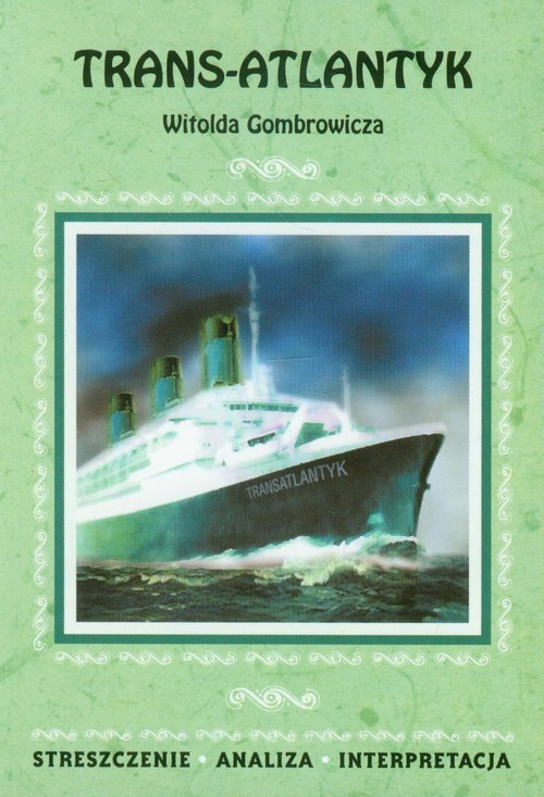 okładka Trans-Atlantyk Witolda Gombrowicza opracowanie książka | Magdalena Dąbrowska