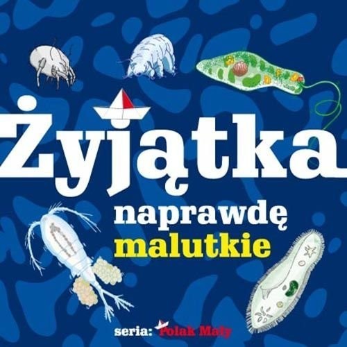 okładka Żyjątka naprawdę malutkie książka