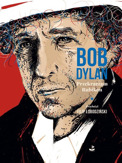 okładka Przekraczam Rubikon książka | Bob Dylan