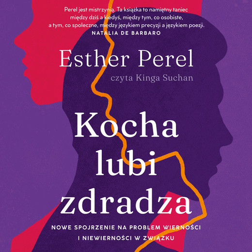 okładka Kocha, lubi, zdradza audiobook | MP3 | Esther Perel