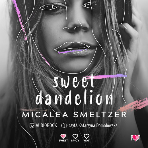 okładka Sweet Dandelion audiobook | MP3 | Micalea Smeltzer