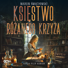 okładka Księstwo Różanego Krzyża audiobook | MP3 | Marcin Świątkowski
