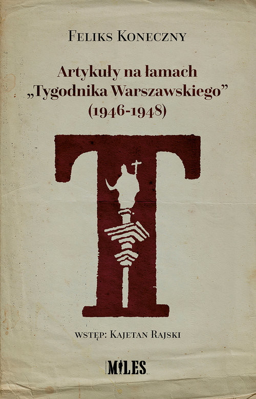 okładka Artykuły na łamach „Tygodnika Warszawskiego” (1946-1948) książka
