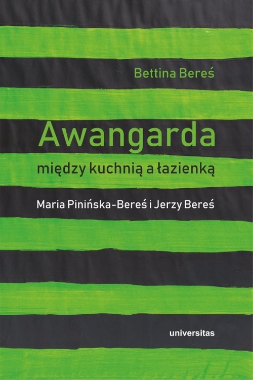 okładka Awangarda między kuchnią a łazienką Maria Pinińska-Bereś i Jerzy Bereś książka
