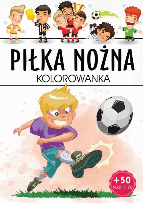 okładka Piłka nożna. Kolorowanka książka