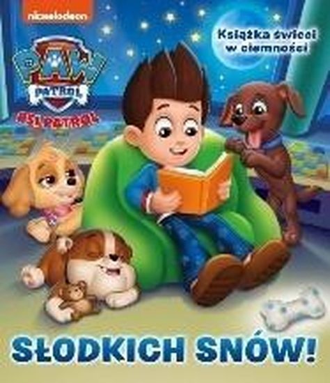 okładka Słodkich snów. Psi Patrol książka | Opracowanie zbiorowe
