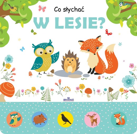 okładka Co słychać w lesie? książka | Skawiński Jacek