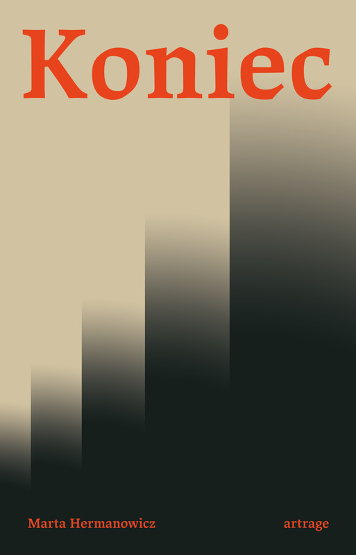 okładka Koniec ebook | epub, mobi | Marta Hermanowicz