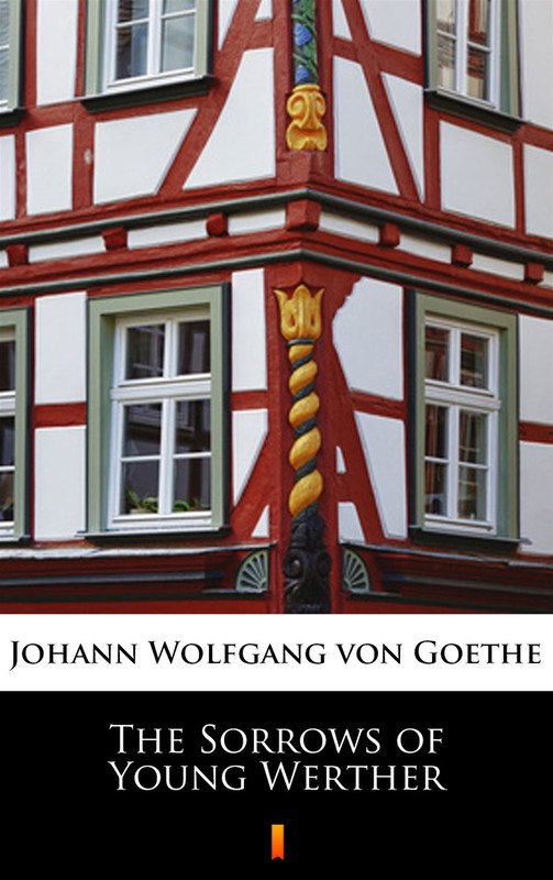 okładka The Sorrows of Young Werther ebook | epub, mobi | Johann Wolfgang von Goethe