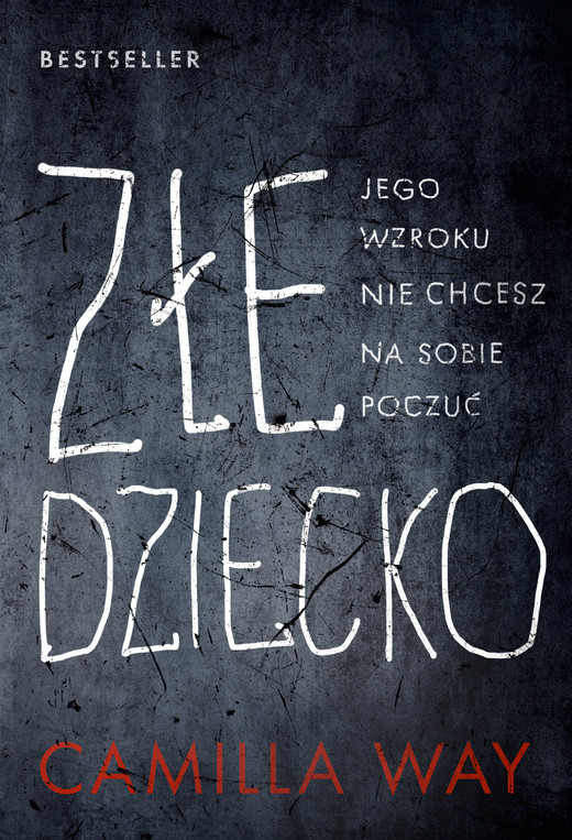 okładka Złe dziecko ebook | epub, mobi | Camilla Way