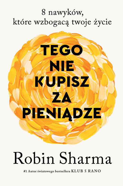 okładka Tego nie kupisz za pieniądze ebook | epub, mobi | Robin Sharma